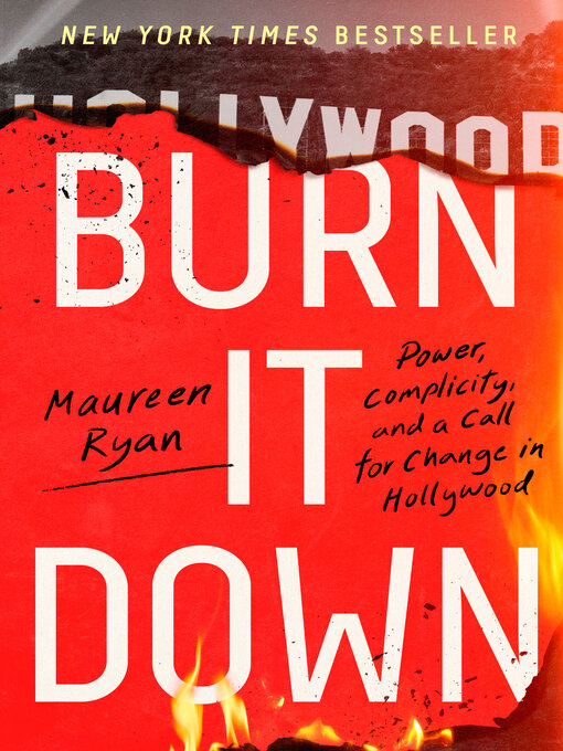 Title details for Burn It Down by Maureen Ryan - Wait list